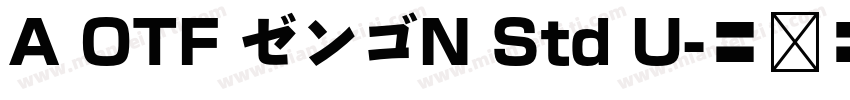 A OTF ゼンゴN Std U字体转换
